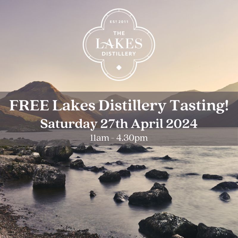 Barrel-Top Tasting with The Lakes Distillery - Saturday 27th April