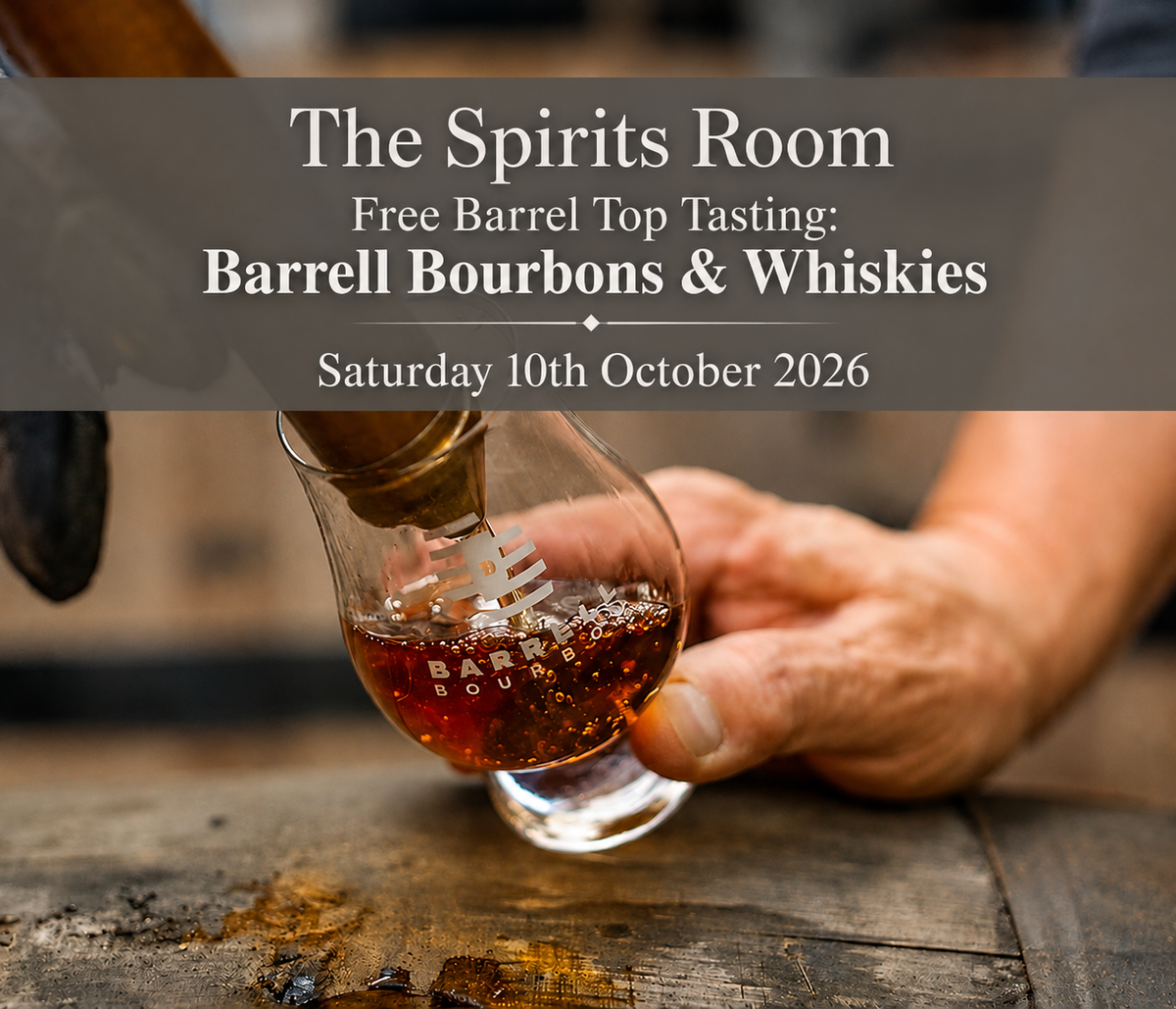 Barrel-Top Tasting: Barrell Bourbons - Saturday 10th October 2026