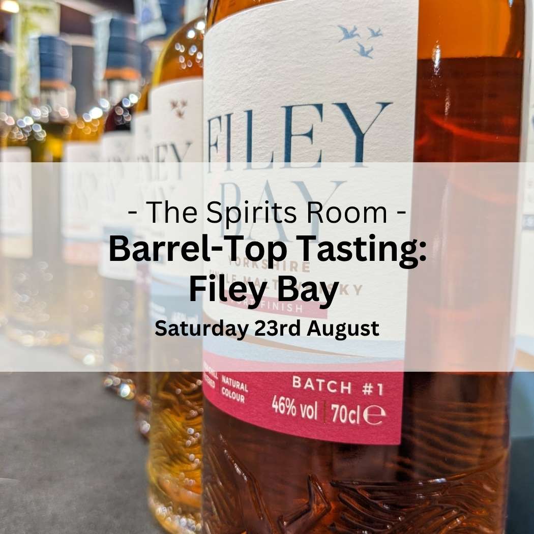 Barrel-Top Whisky Tasting with Filey Bay - Saturday 23rd August