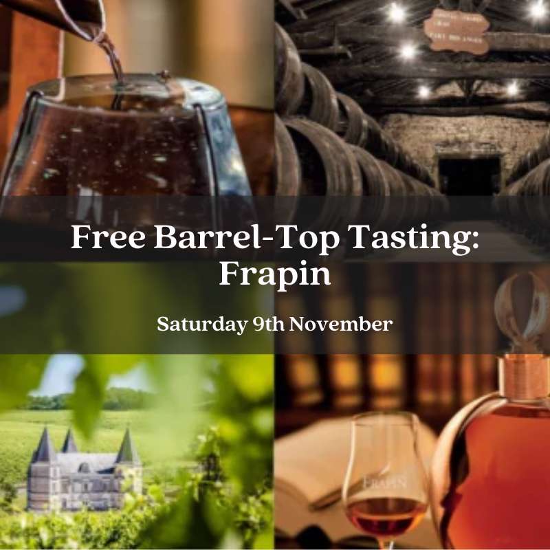 Barrel-Top Range Tasting with Frapin - Saturday 9th November