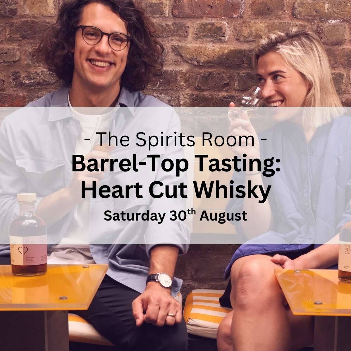 Barrel-Top Tasting: Heart Cut Whisky - Saturday 30th August