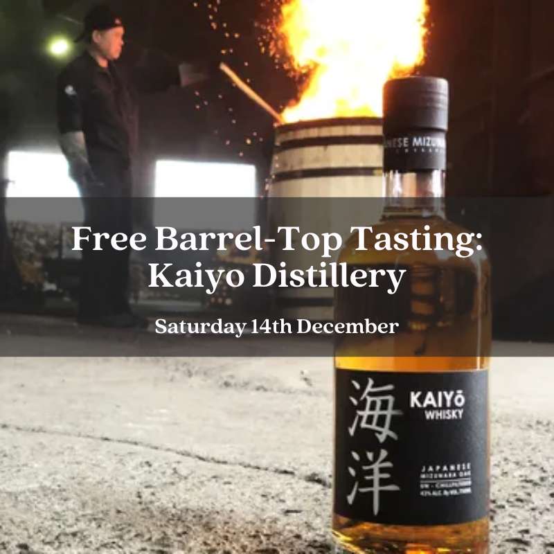 Barrel-Top Tasting with Kaiyo Distillery - Saturday 14th December