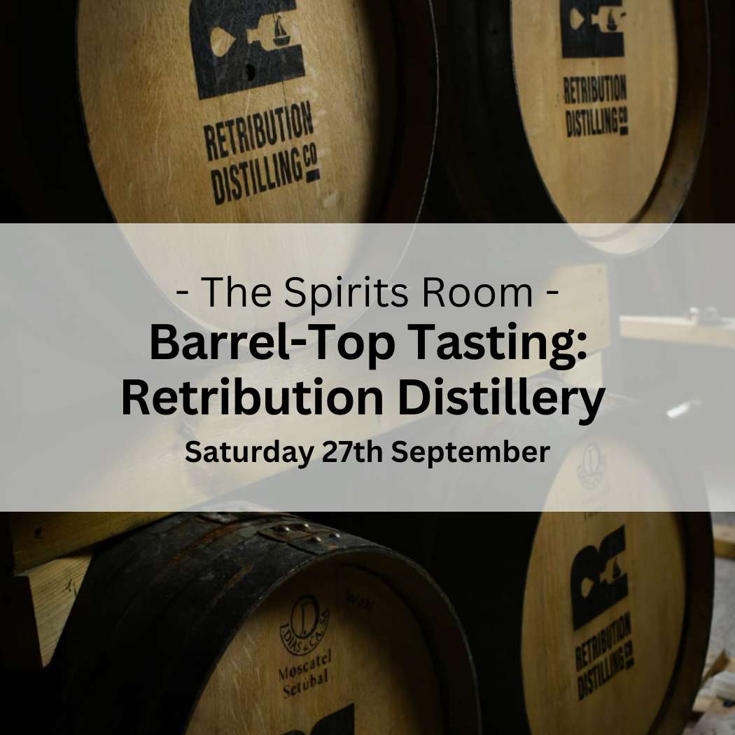 Barrel-Top Tasting: Retribution - Saturday 27th September