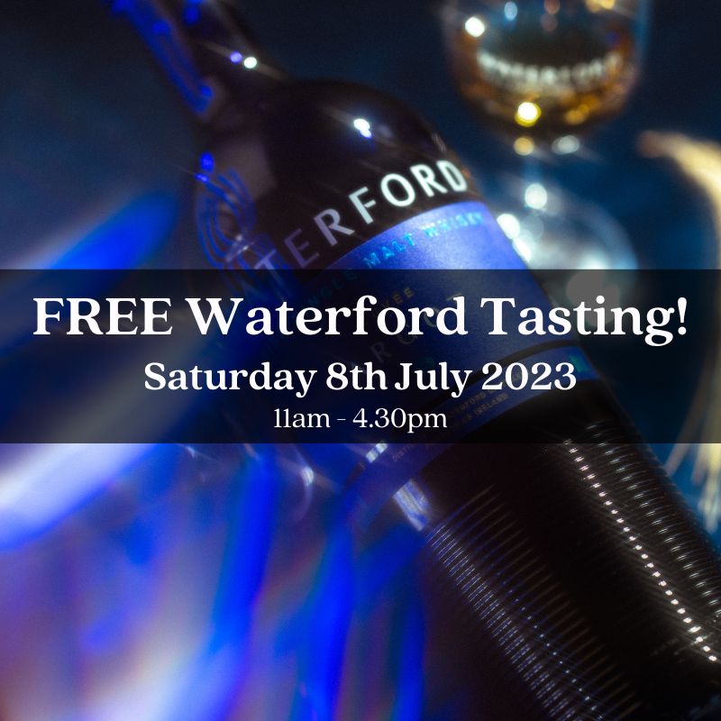 Barrel-Top Whisky Tasting with Waterford Irish Single Malt - Saturday 8th July
