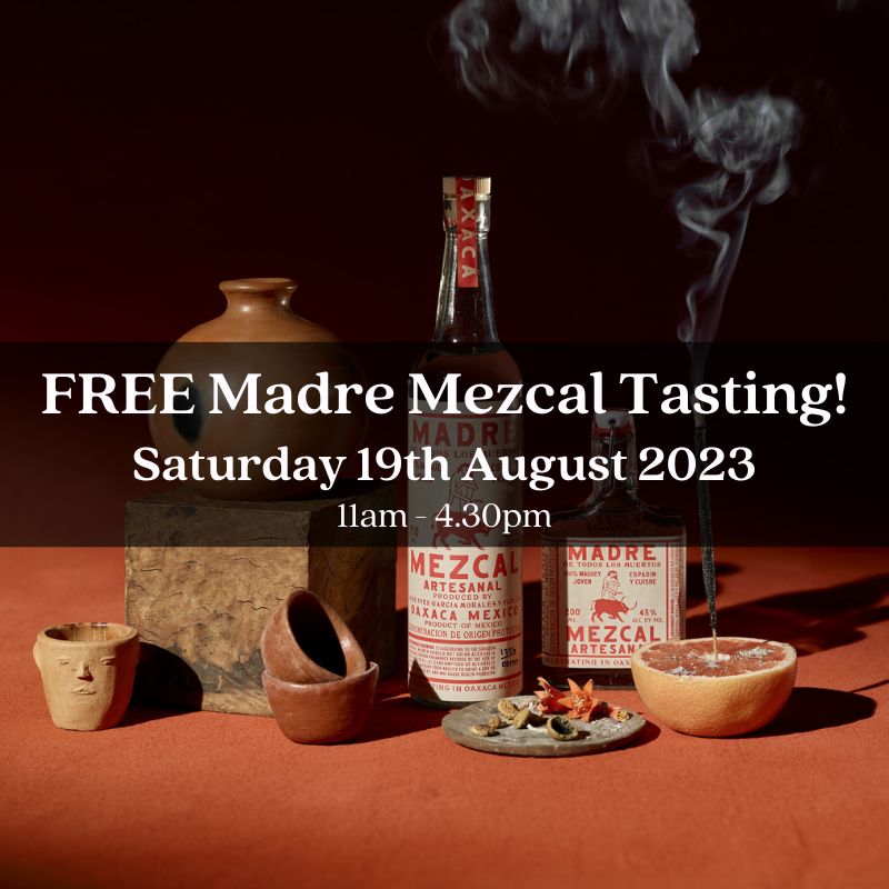 Barrel-Top Tasting with Madre Mezcal - Saturday 19th August