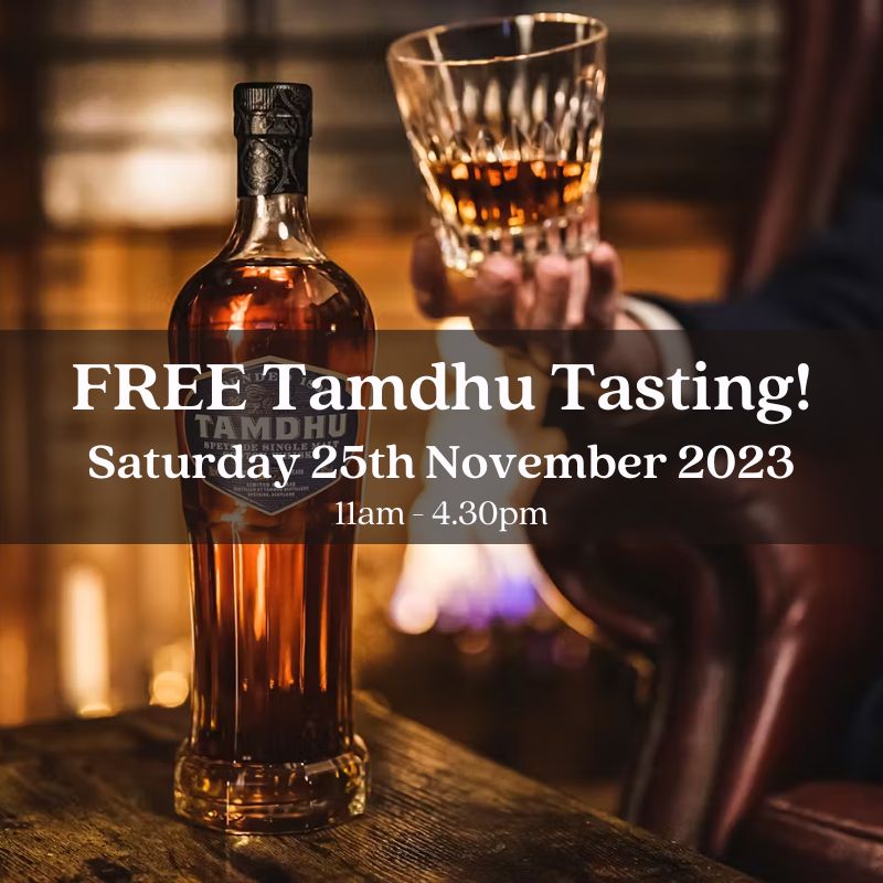 Barrel-Top Whisky Tasting with Tamdhu Distillery - Saturday 25th November