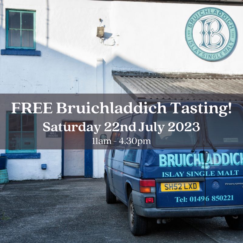 Barrel-Top Whisky Tasting with Bruichladdich Distillery - Saturday 22nd July