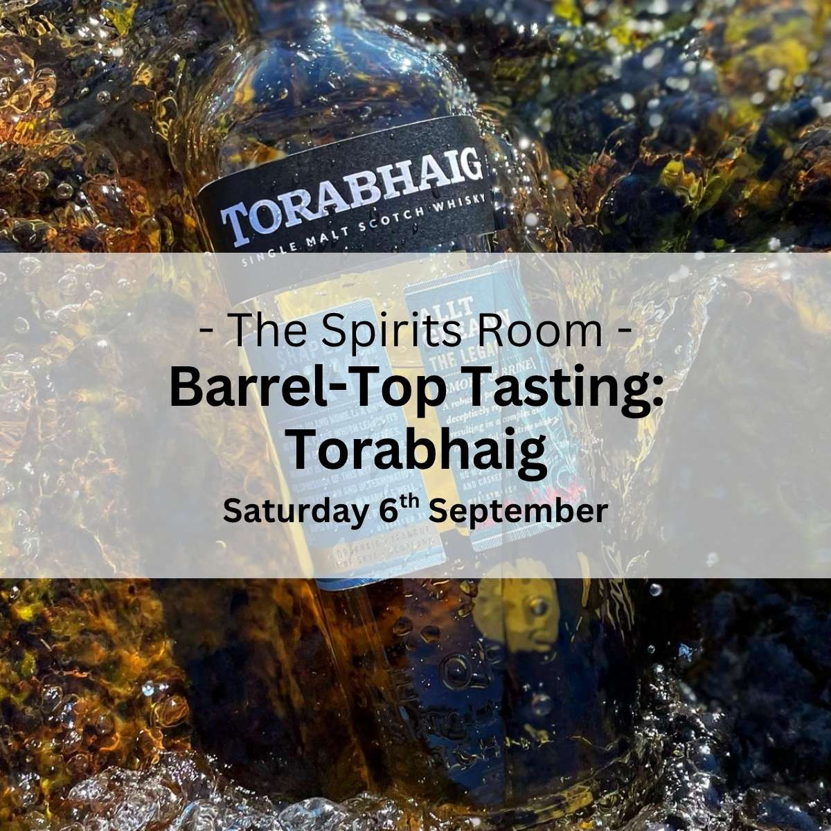 Barrel-Top Tasting: Torabhaig - Saturday 6th September