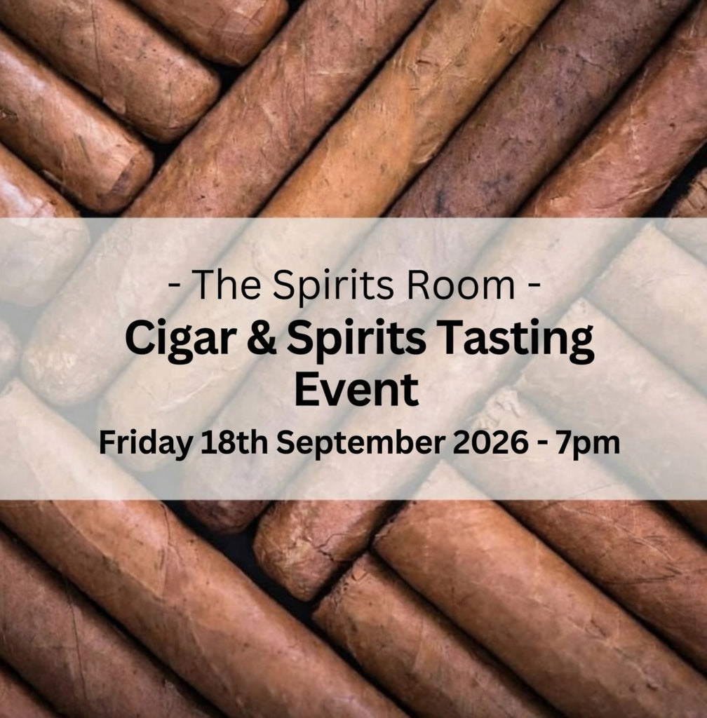 Cigar & Spirits Tasting Evening: Friday 18th September 2026 7pm