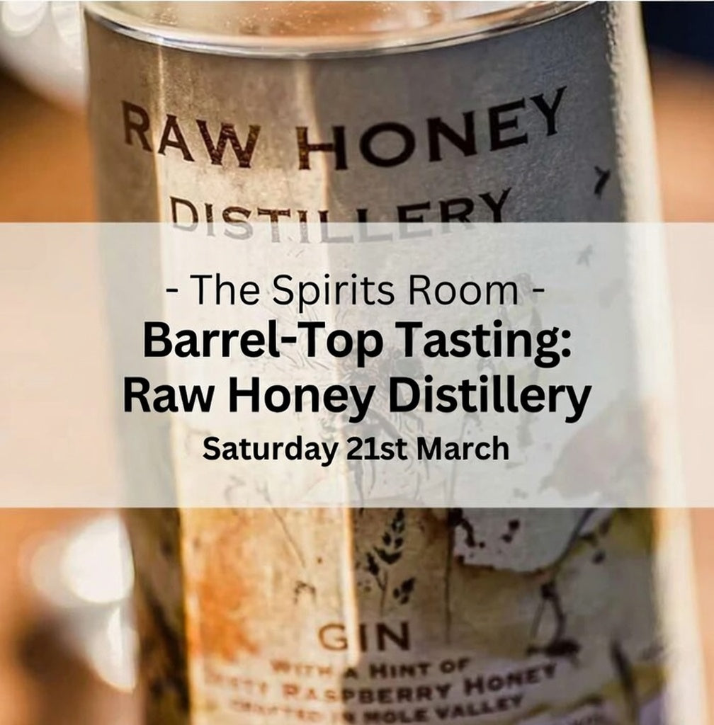 Barrel-Top Tasting: Raw Honey - Saturday 21st March