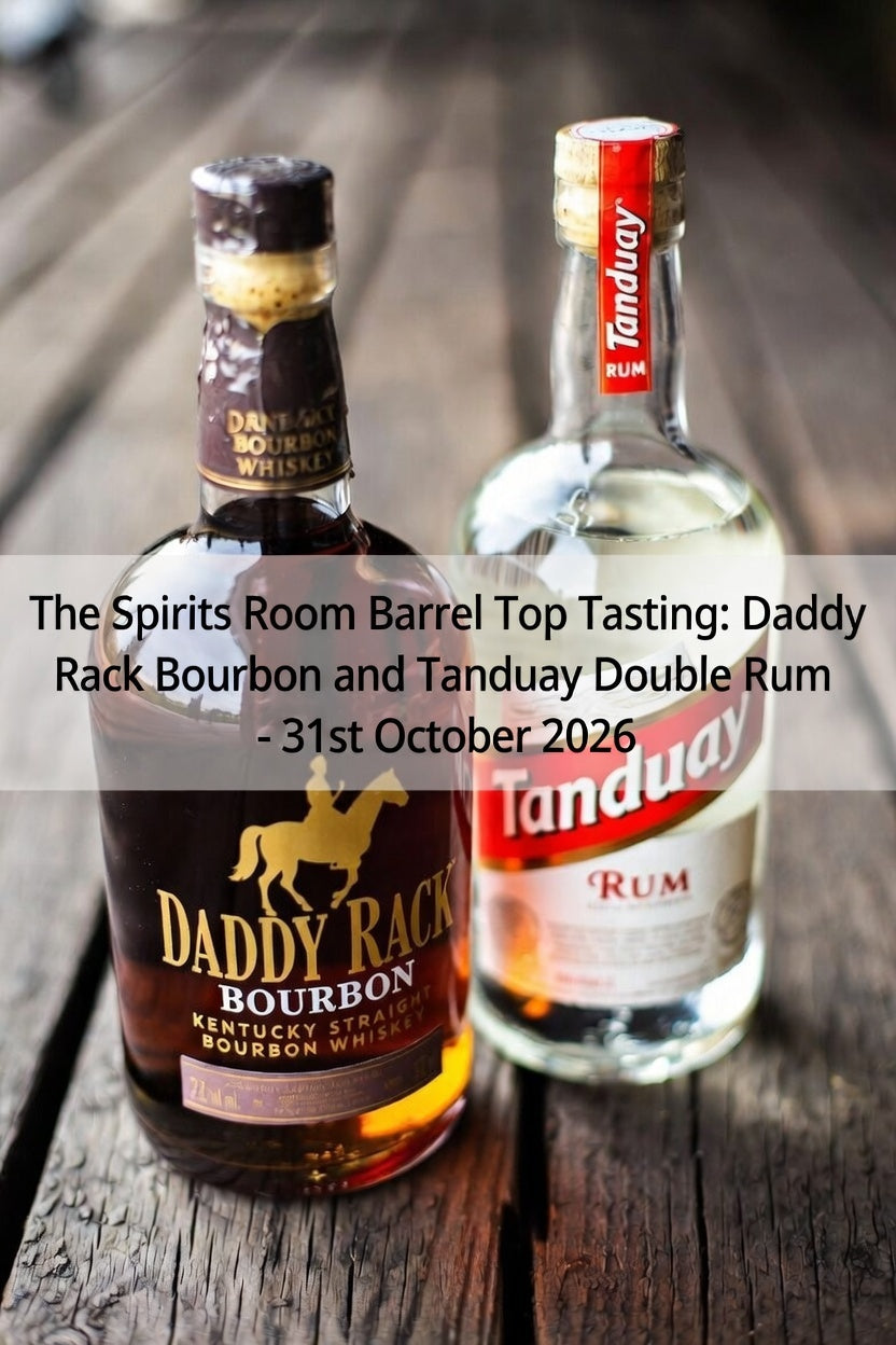 Barrel-Top Tasting: Daddy Rack Bourbon and Tanduay Rum - Saturday 31st October 2026