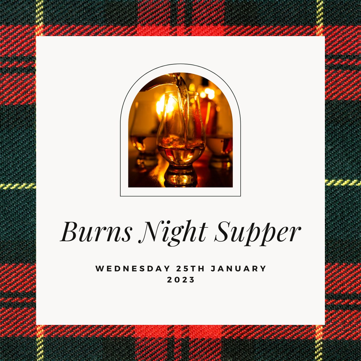 Burns Night Supper - Wednesday 25th January 2023