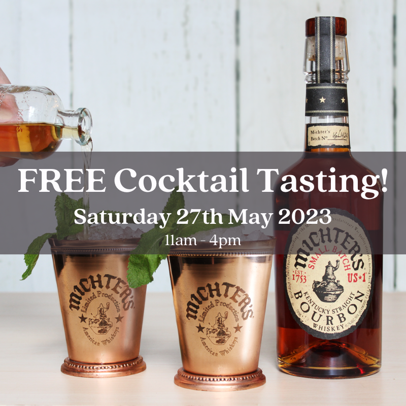 Barrel-Top Cocktail Tasting with Michter&#39;s Bourbon - Saturday 27th May